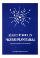 Regles_Pour_Les_Figures_Planetaires